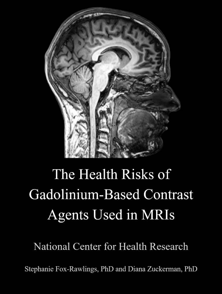 NCHR Report The Health Risks of MRIs with GadoliniumBased Contrast